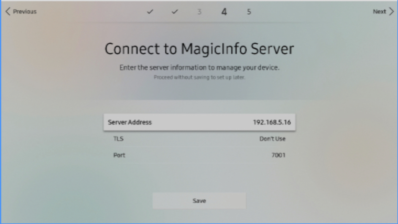Connect to MagicInfo Server screen with address, TLS and port fields