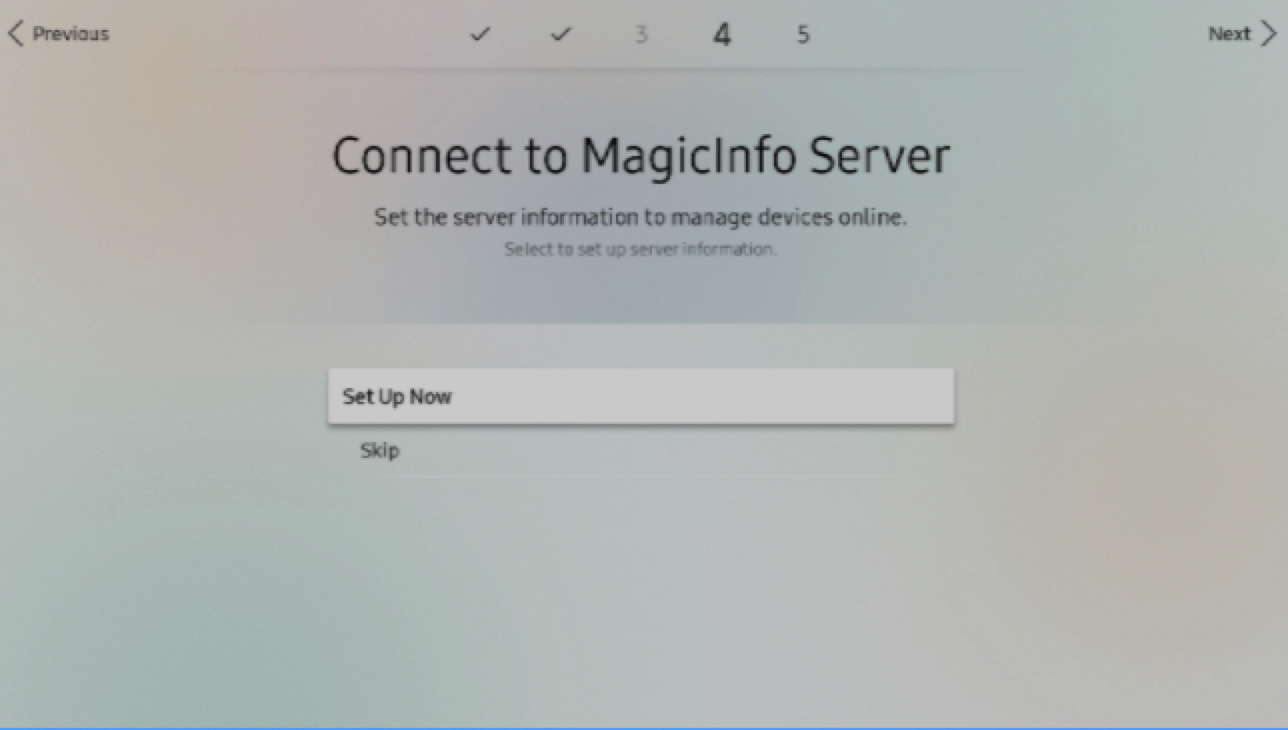 Connect to MagicInfo Server wizard screen offering Set Up Now or Skip